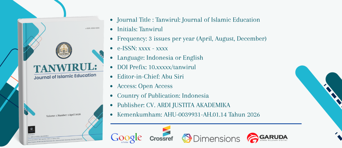 Tanwirul: Journal of Islamic Education